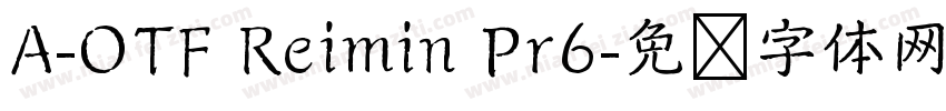 A-OTF Reimin Pr6字体转换